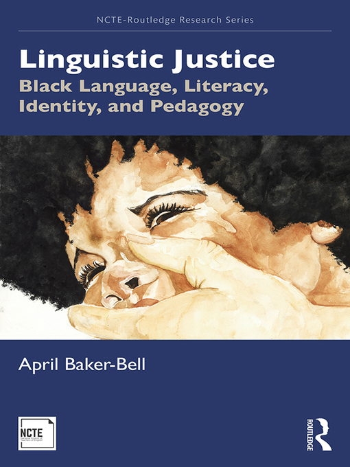 Title details for Linguistic Justice by April Baker-Bell - Available